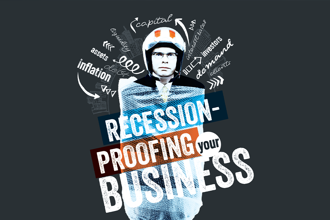 Issue Theme: Recession Proofing Your Business